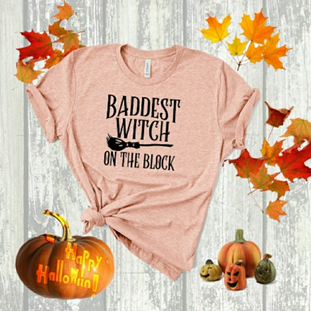 Brand new "BADDEST WITCH ON THE BLOCK" TEE